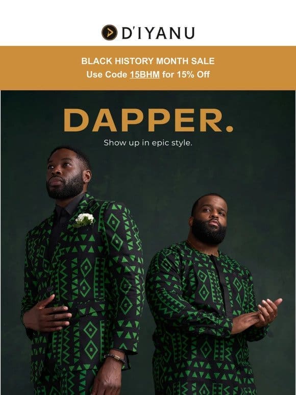 Dapper Looks For Men. (15% off sitewide!)