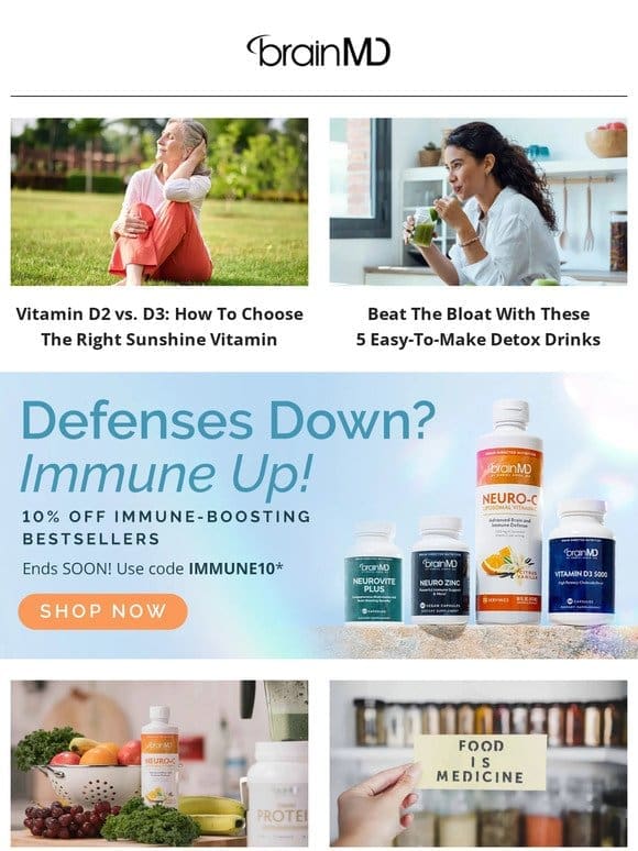 Detox Drinks， Vitamins For Immunity， How To Beat Bloat + More