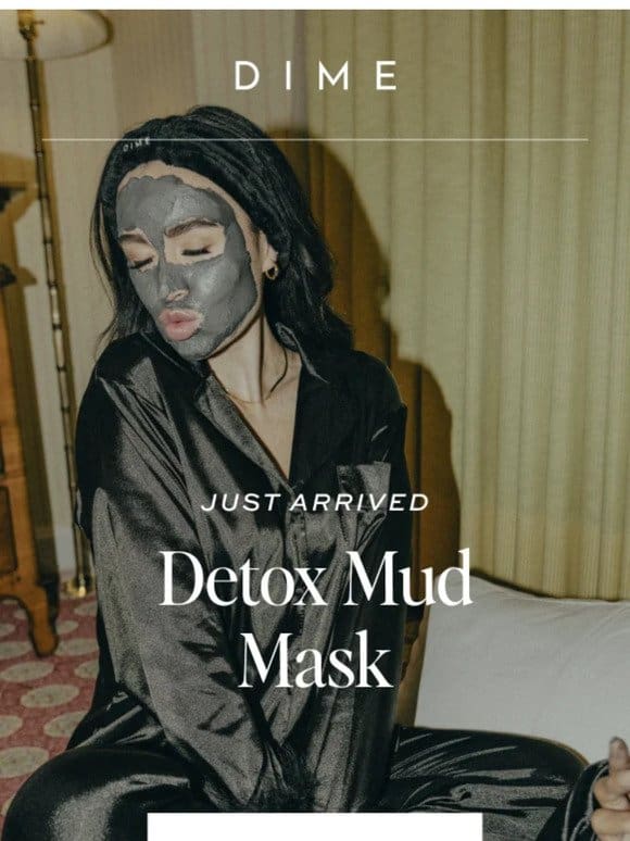 Detox Mud Mask is finally here!