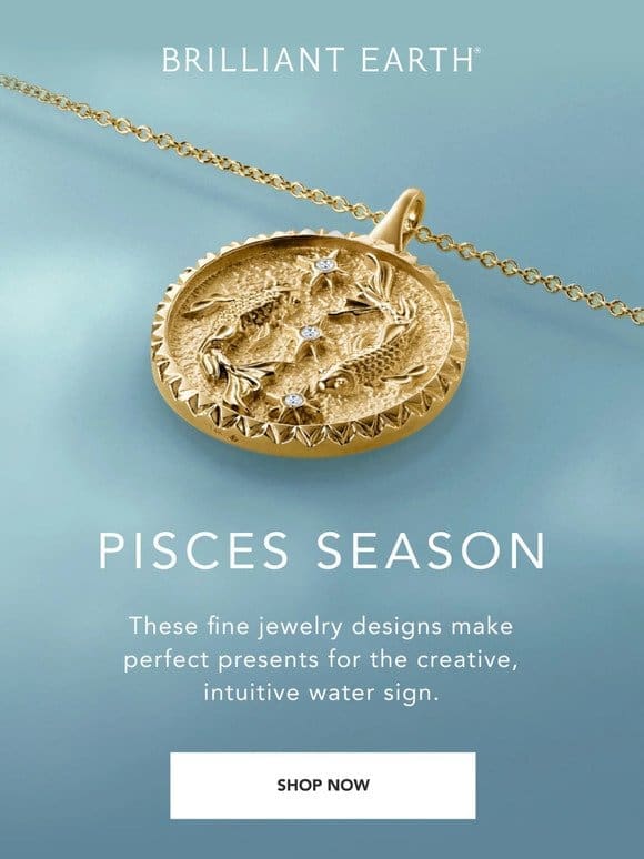 Discover unique pieces for Pisces