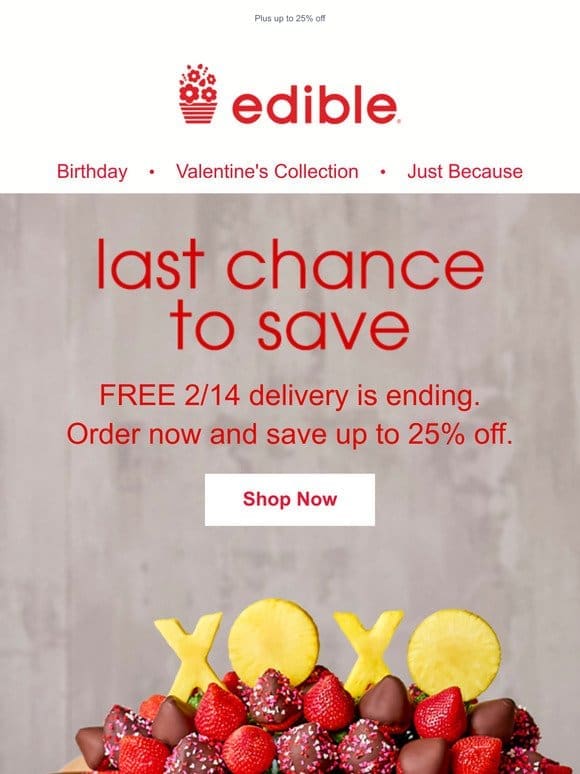 Don’t delay: FREE V-Day delivery is ending