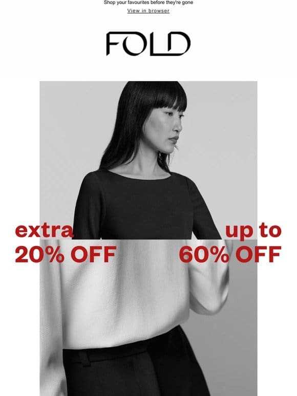 Don’t miss an extra 20% off sale