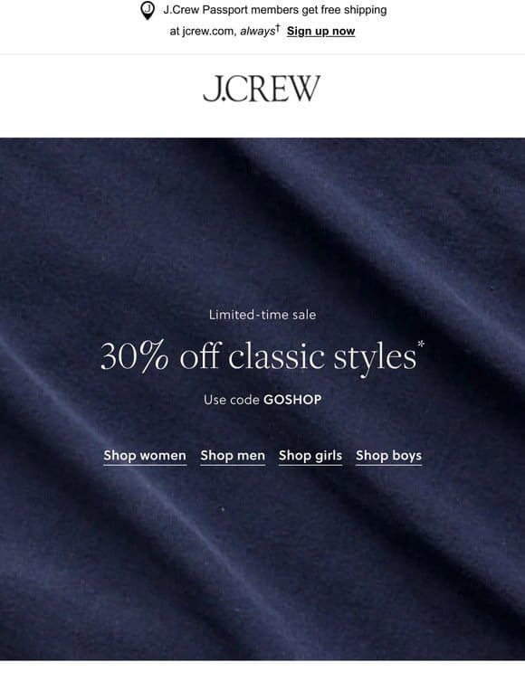 Don’t miss this: 30% off classic styles