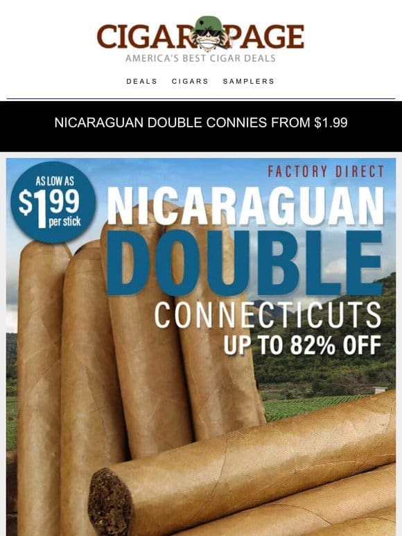 Double Connecticut Nicaraguans $1.99
