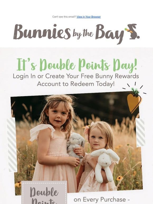 Double Points Day With Bunny Rewards