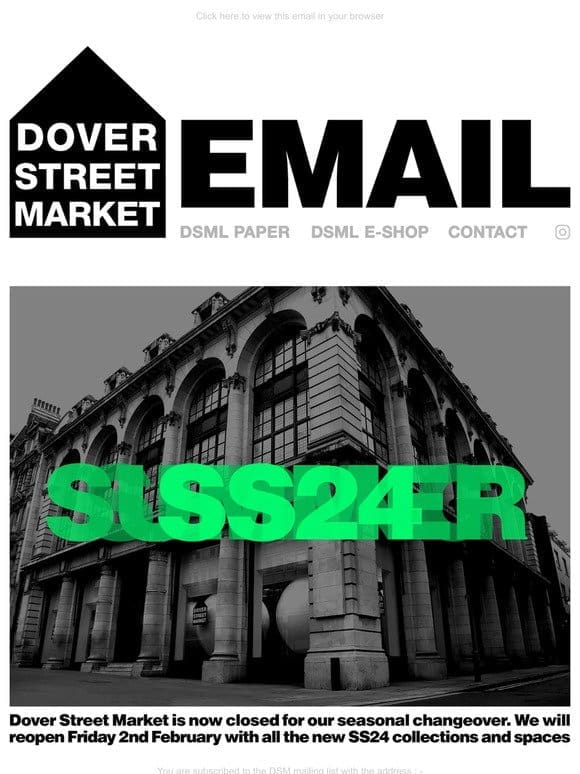 Dover Street Market is now closed for our seasonal changeover