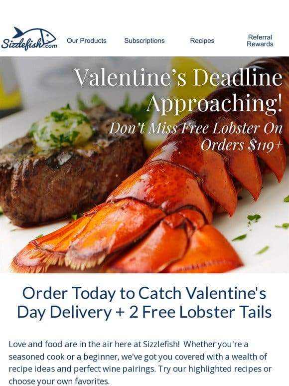 ENDING SOON: FREE Lobster Tails + V-Day Delivery ❤️