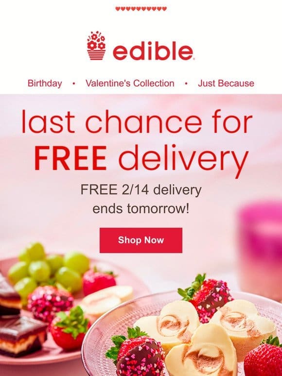 ENDS TOMORROW: Free 2/14 delivery