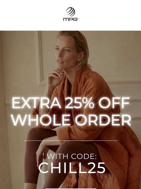ENDS TONIGHT: 25% OFF Whole order