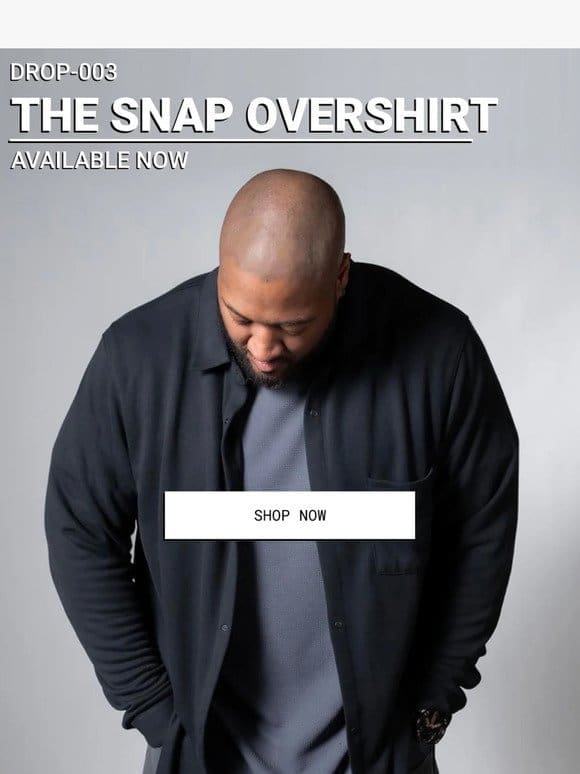 Early Access: The Snap Overshirt (Available Now)