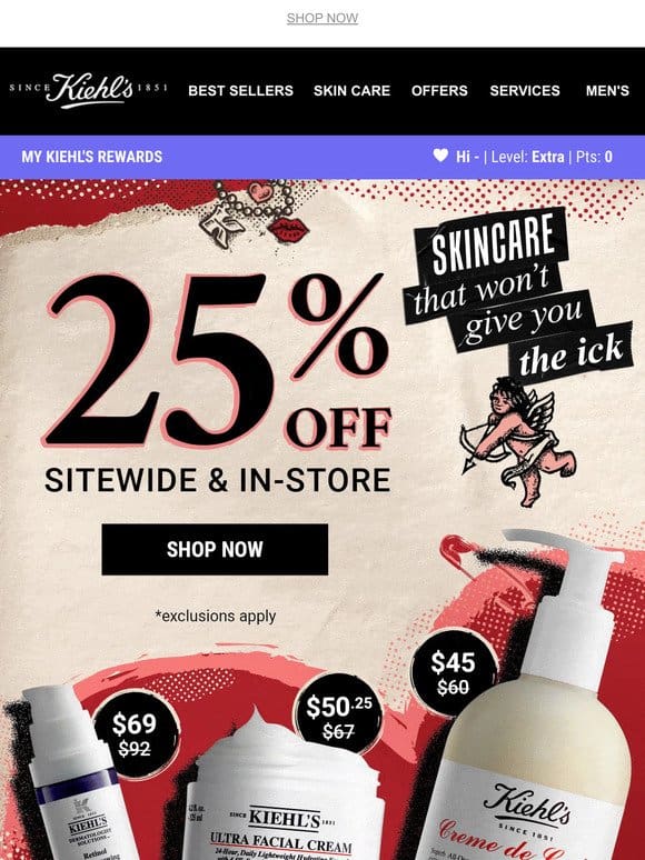 Early Valentine’s Deal! 25% Off Sitewide and In-Store!