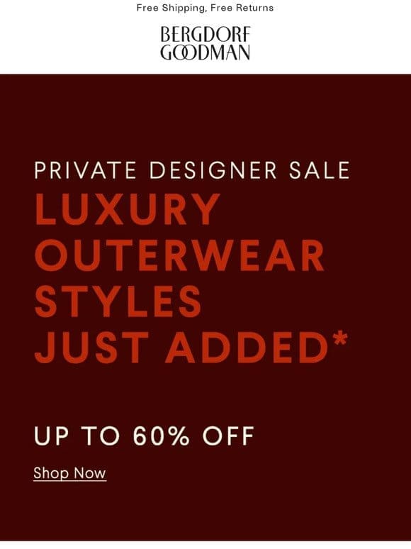 Email Exclusive on Luxury Outerwear