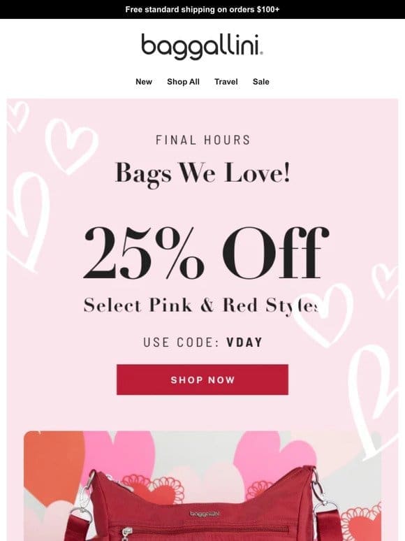 Ends Tonight—25% off Select Pink & Red Styles