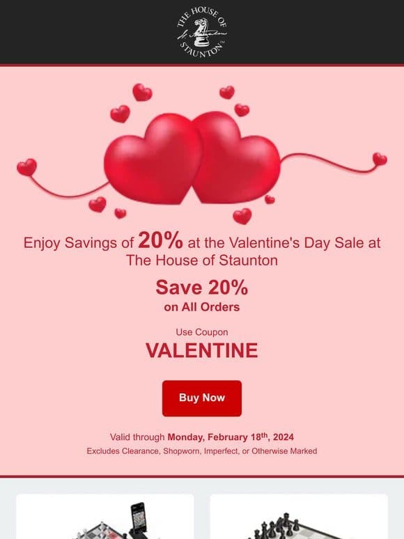 Enjoy Savings of 20% at the Valentine’s Day Sale at The House of Staunton