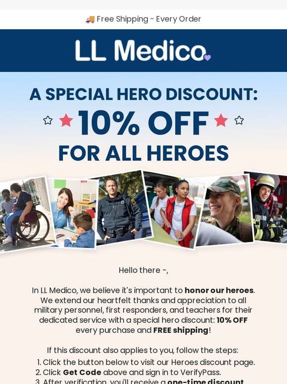 Exclusive discount for our heroes