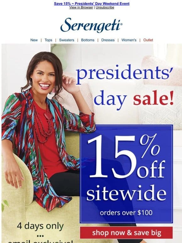 Exclusively For YOU ~ Save 15% ~ Presidents’ Day Weekend Sale