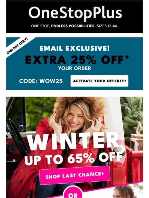 Exclusively yours: EXTRA 25% OFF already-reduced prices