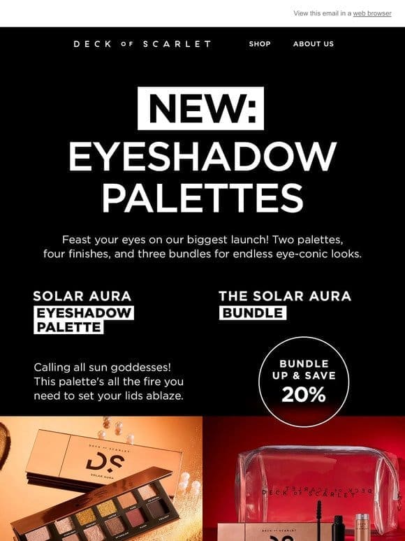 Explore the NEW eyeshadow palettes!