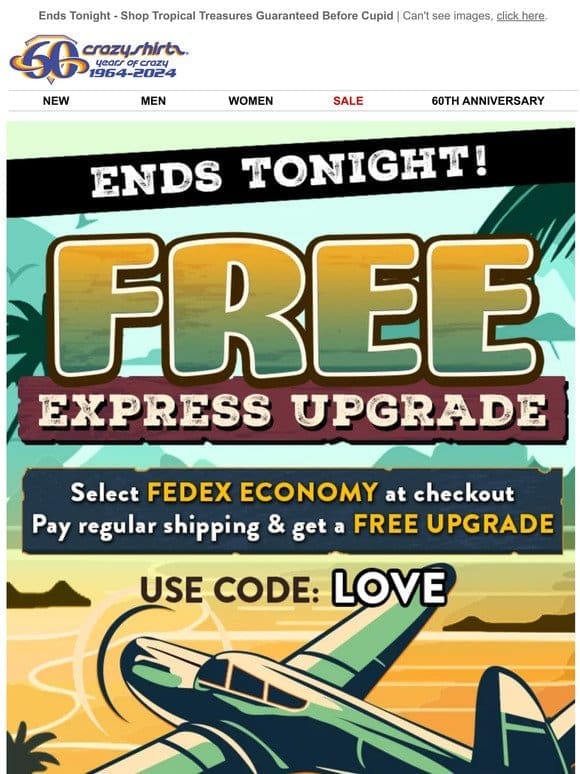 Express Your Love   With A FREE Upgrade