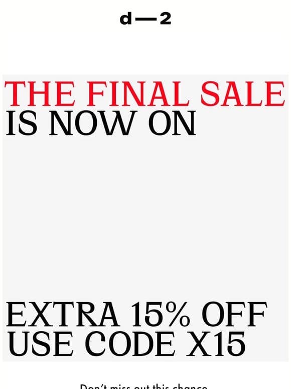 Extra 15% Off Final Sale