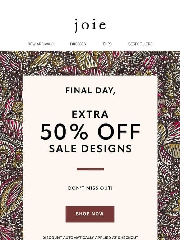 Extra 50% off sale items ends tonight