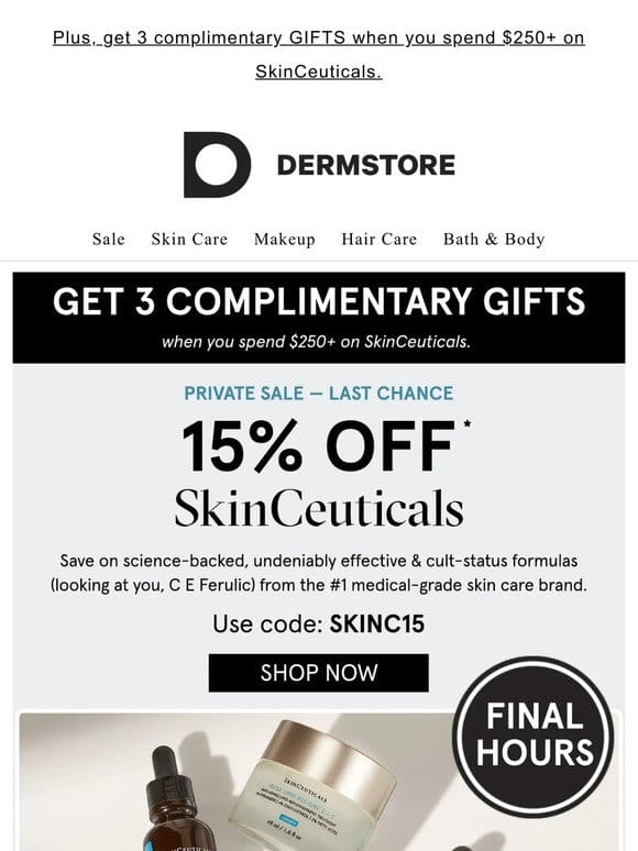 FINAL HOURS: 15% off SkinCeuticals， the #1 medical-grade skin care brand