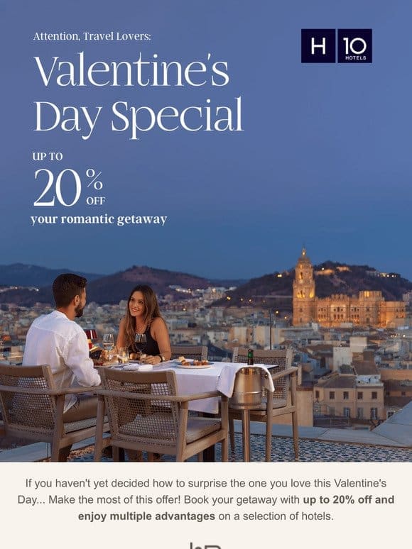 Fall in love with a new destination. Valentine’s Day Special.