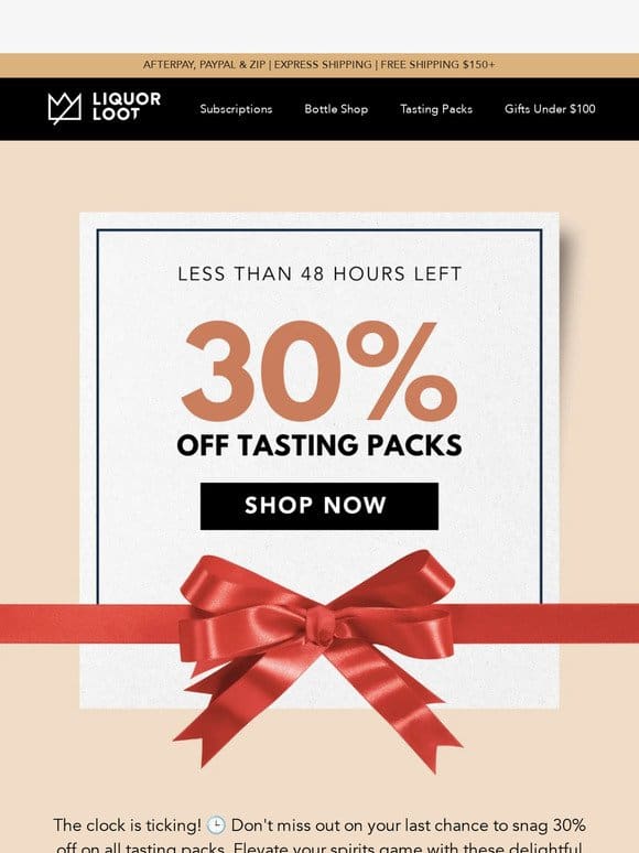 Final Countdown: Less Than 48 Hours for 30% Off Tasting Packs!