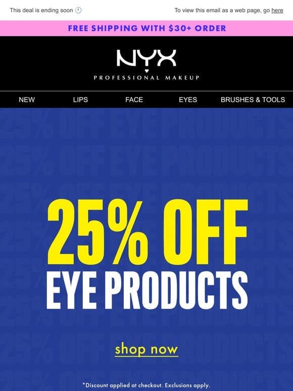 Final hours! Get 25% off eye + brow products now!