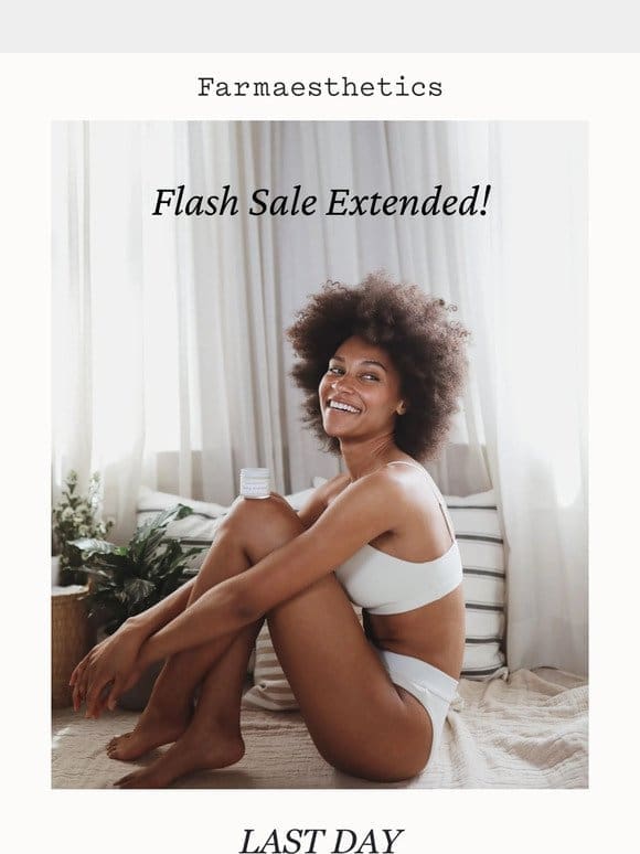 Flash Sale Extended!