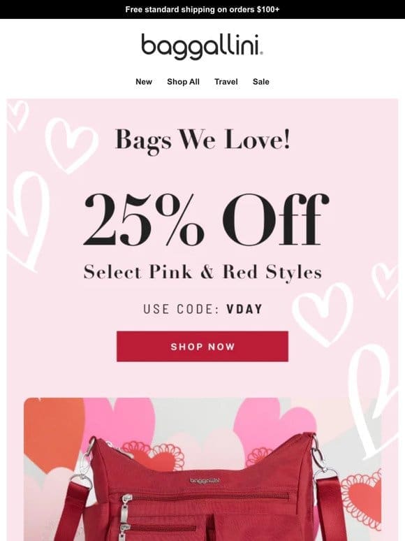 For You， With Love ﻿  25% off Select Pink & Red Styles