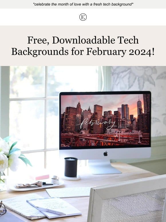 Free， Downloadable Tech Backgrounds for February 2024!