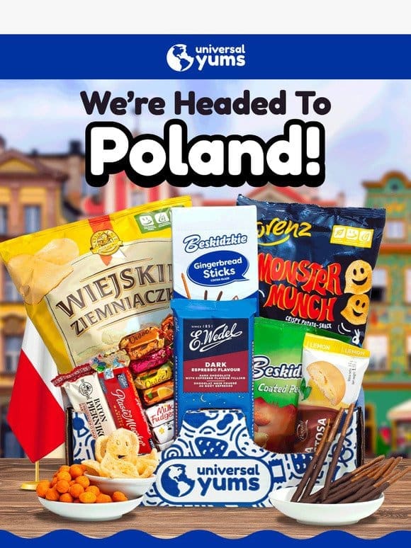 Friend， We’re Going to Poland!