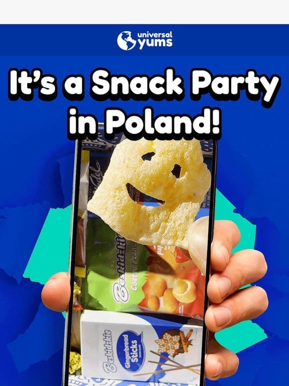 Friend， You’ll Love These Poland Yums!