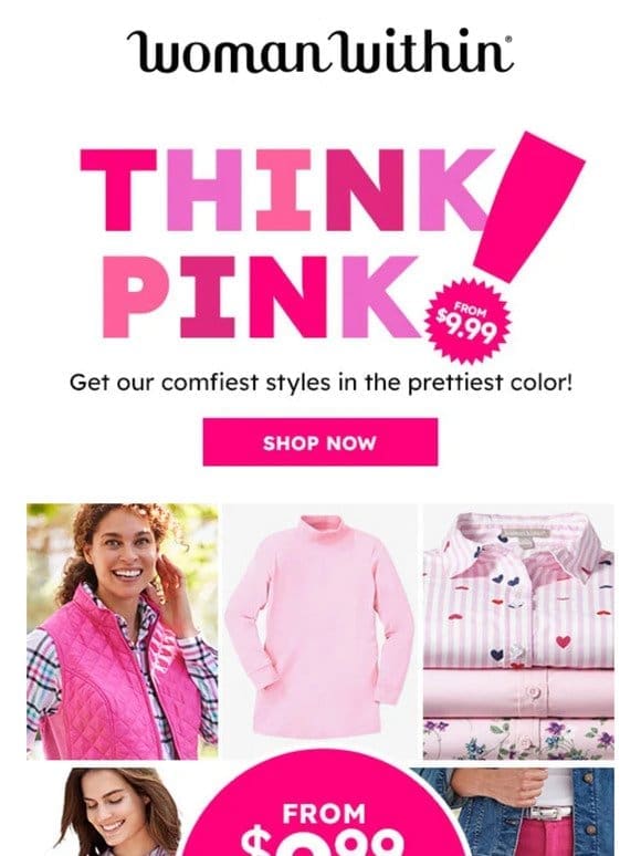 From $9.99 Pink Styles For You!
