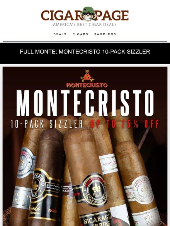 Full Monte. Montecristo 10-pack cornucopia!