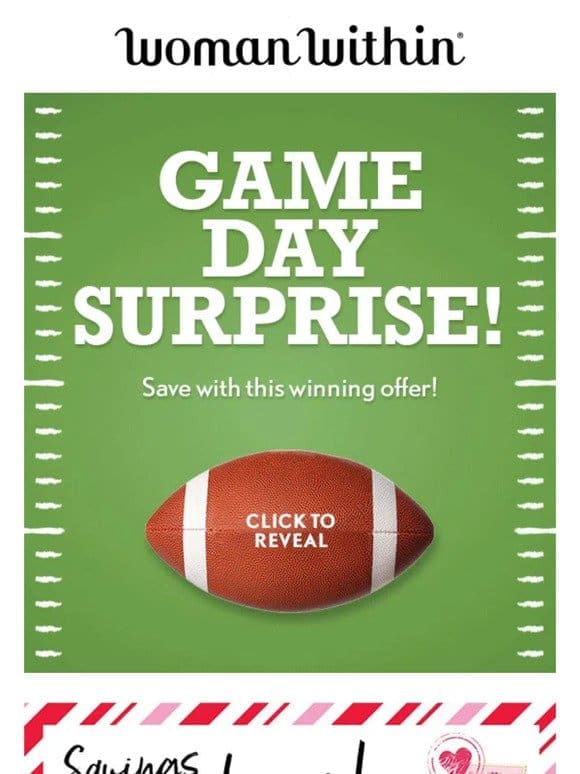 Game Day Surprise! Open Now For Your Winning Offer!