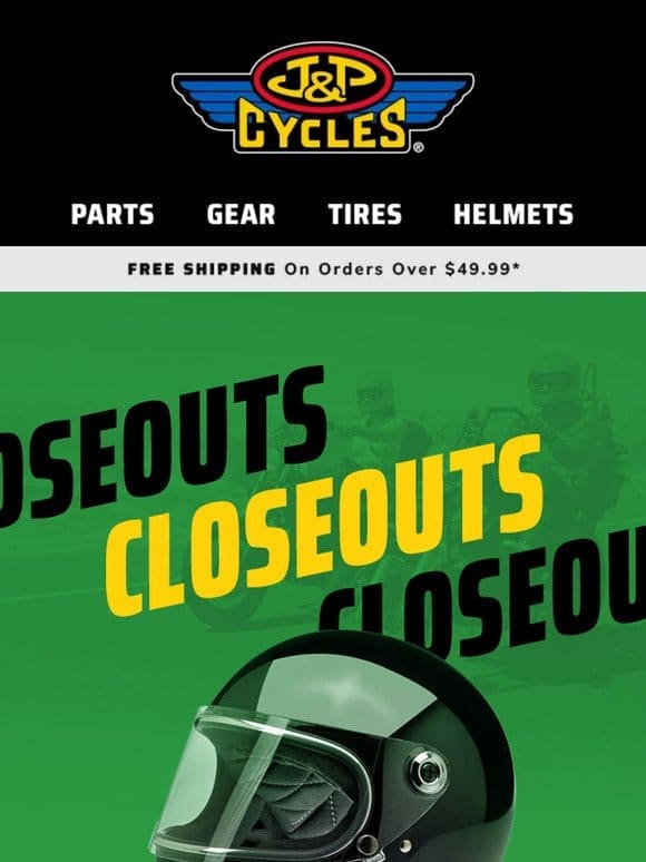Get A Load Of These Closeouts–Up To 60% Off!