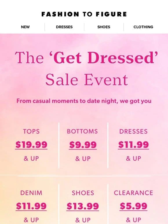 Get Dressed   Deals starting at $5.99 – Shop Now!