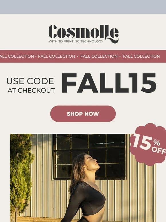Get Fall Ready with 15% Off