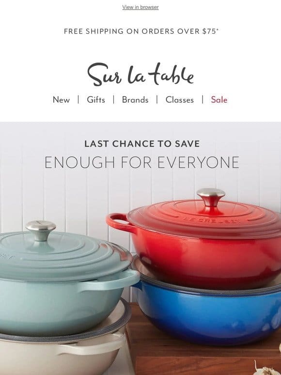 Give every meal a French accent—Le Creuset up to 40% off.