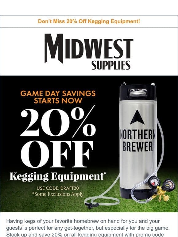 Go Long and Catch 20% Off Kegging Equipment
