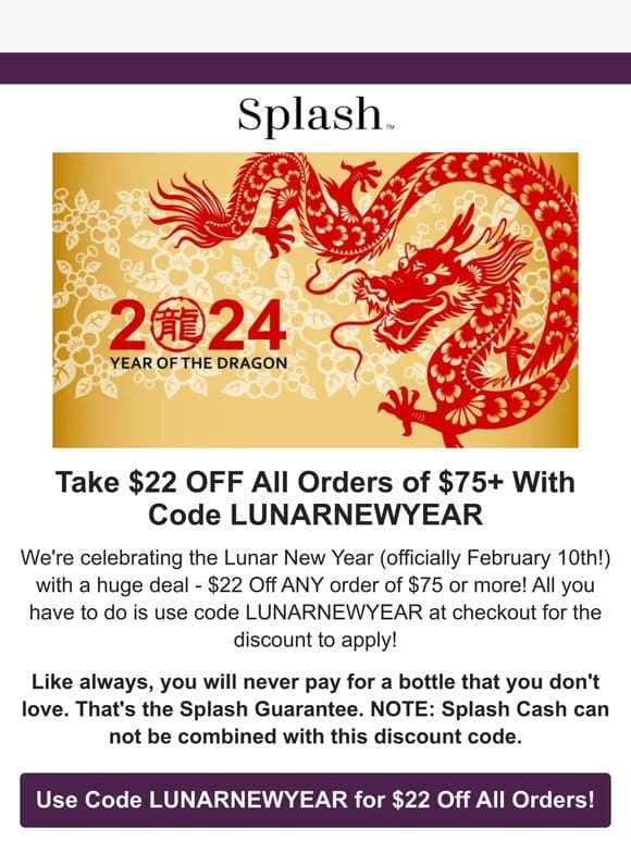 HAPPY LUNAR NEW YEAR: $22 Off All Orders $75+ To Celebrate!