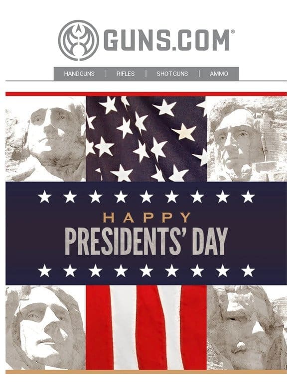 Have Yourself A Monumental President’s Day!