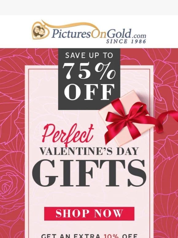 Hey， Get Up To 75% Off Perfect Valentine’s Day Gifts!