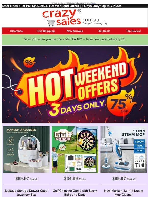 Hot Weekend Offers | 3 Days Only* Up to 75%off.*