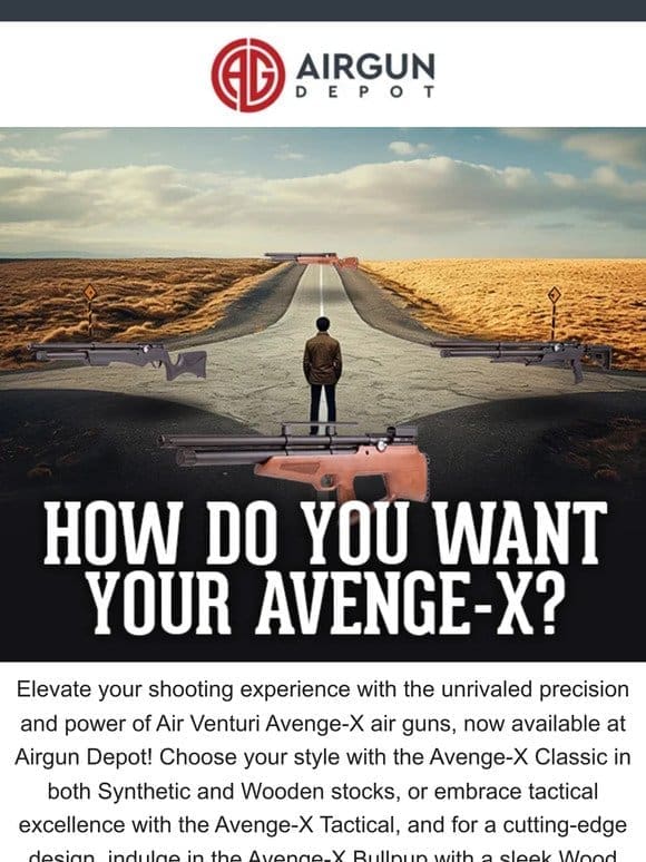 How Do You Want Your Avenge-X?