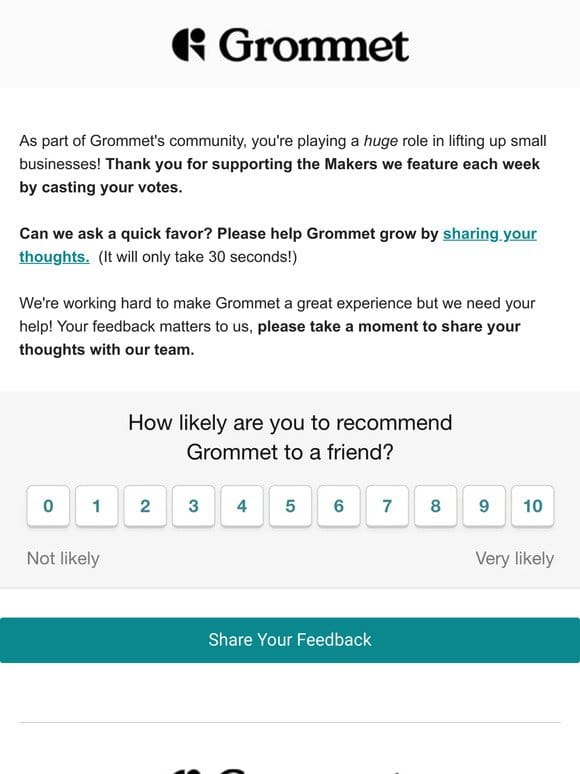 How likely are you to refer Grommet to a friend?
