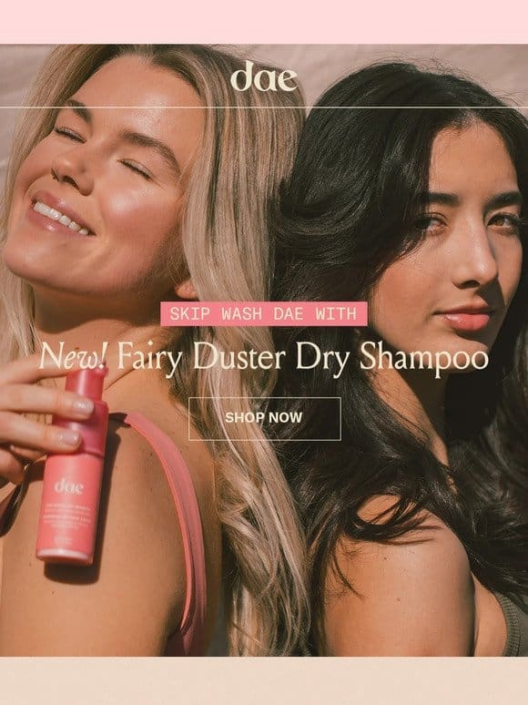 How to: Skip wash Dae with Fairy Duster Dry Shampoo!