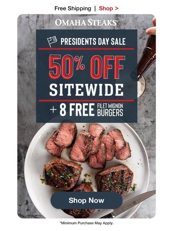 Hurry and get 50% OFF plus 8 FREE filet mignon burgers & FREE shipping.